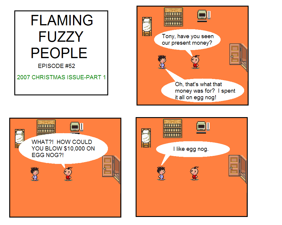 Flaming Fuzzy People #52---2007 Christmas Issue Part 1