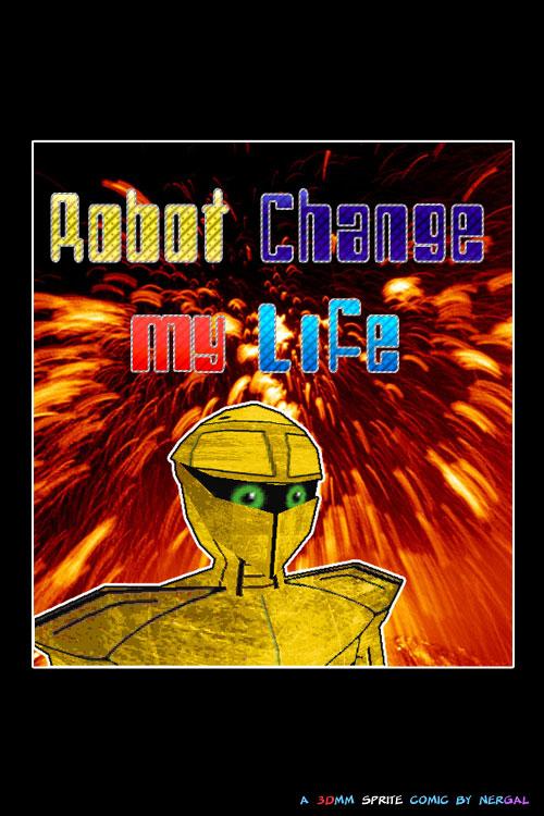 Robot Change My Life
