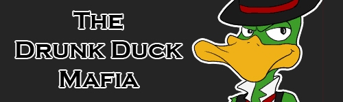 The Drunk Duck Mafia