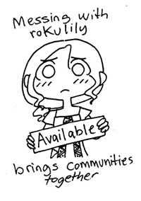 Messing with Rokulily