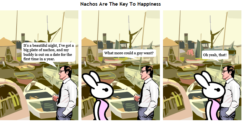 292 - Nachos Are The Key To Happiness