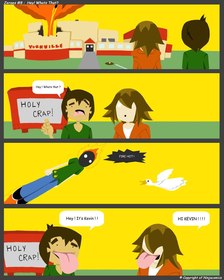 Zeroes 8: Hey, Whats That?
