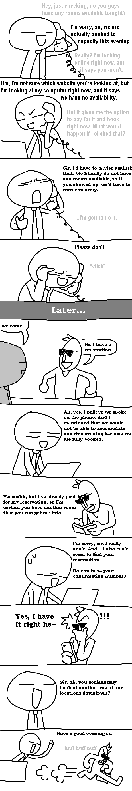 No , really, we're full