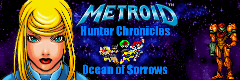 Metroid Hunter Chronicles: Ocean of Sorrow