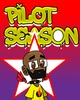Pilot Season