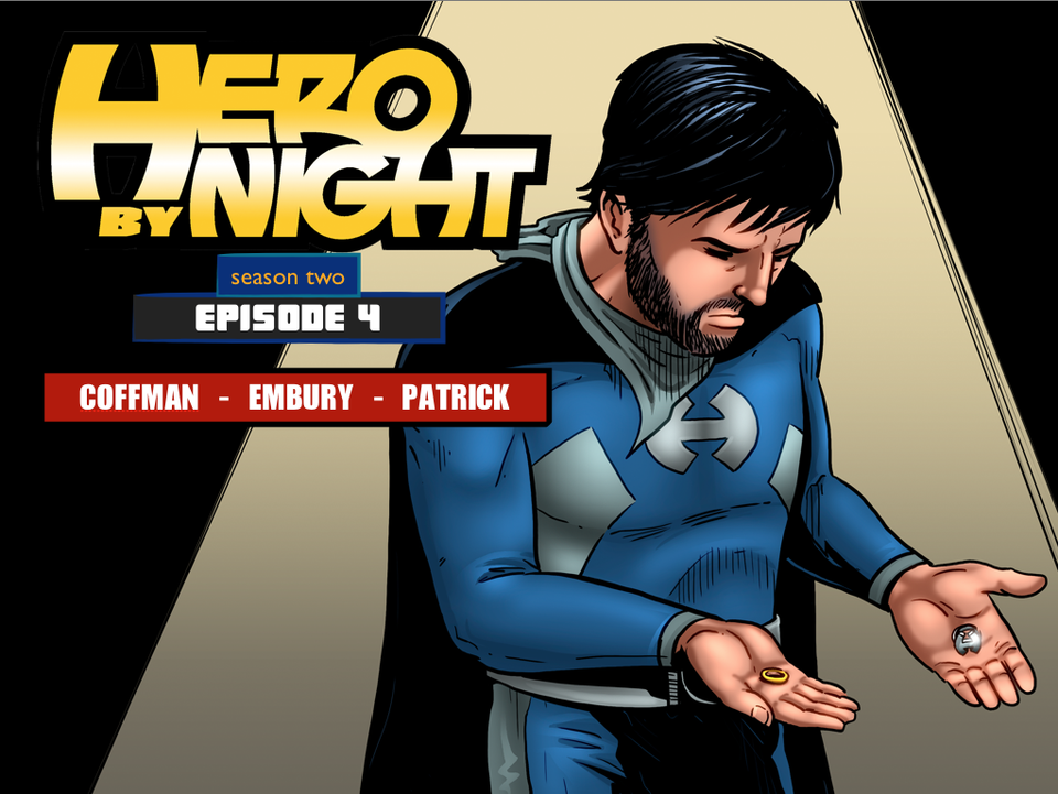Hero By Night #4 Starts Now!