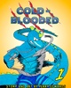 Go to 'COLD-BLOODED' comic