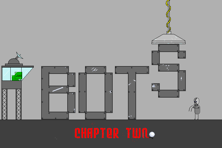 Bots: Chapter 2