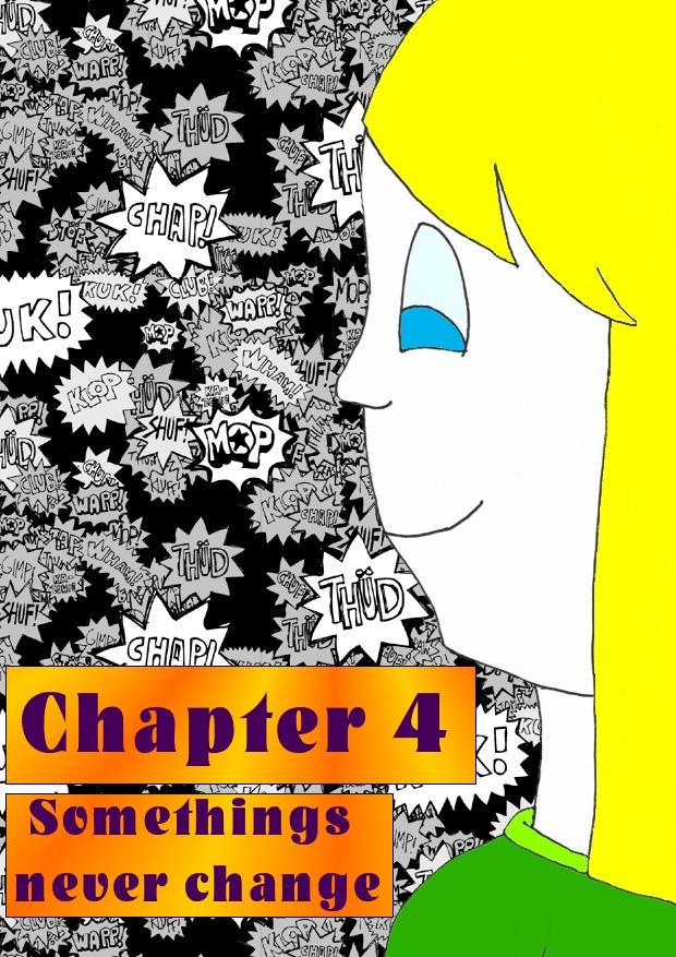 Chapter 4- Somethings never change