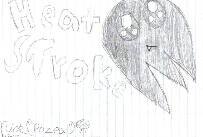 My drawn art 1 -Heat Stroke-