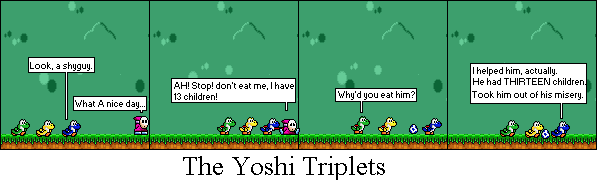 Yoshi Triplets #2 Mercy on the shyguy