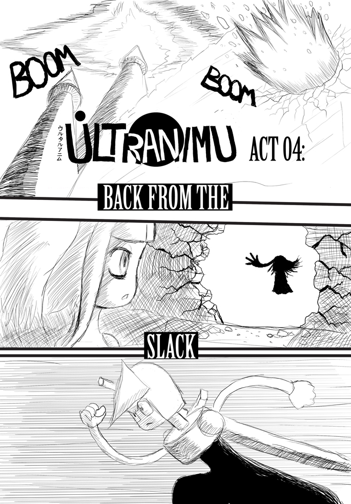 Ultranimu Act 04 Page 03 Back from Slack