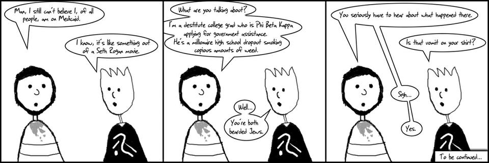 The Medicaid Saga Part 1: Vomit and Seth Rogan
