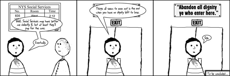 The Medicaid Saga Part 8: Abandon All Dignity Ye Who Enter Here