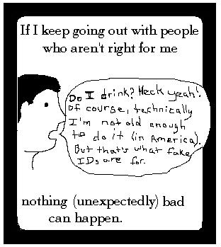 Going out with the wrong people