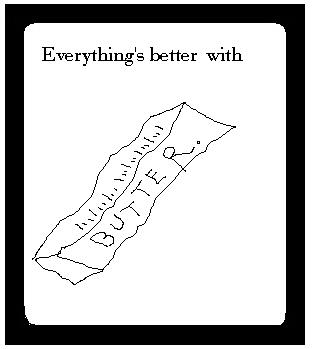 Better with Butter