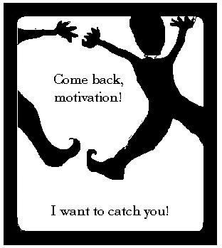 Catching Motivation