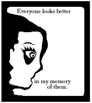 Better in my Memory