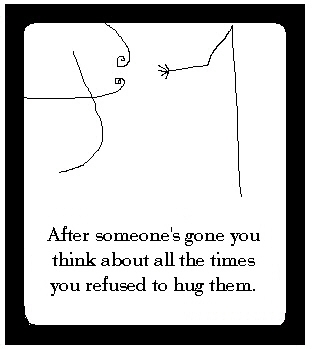 After someone's gone