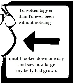 I've gotten bigger...
