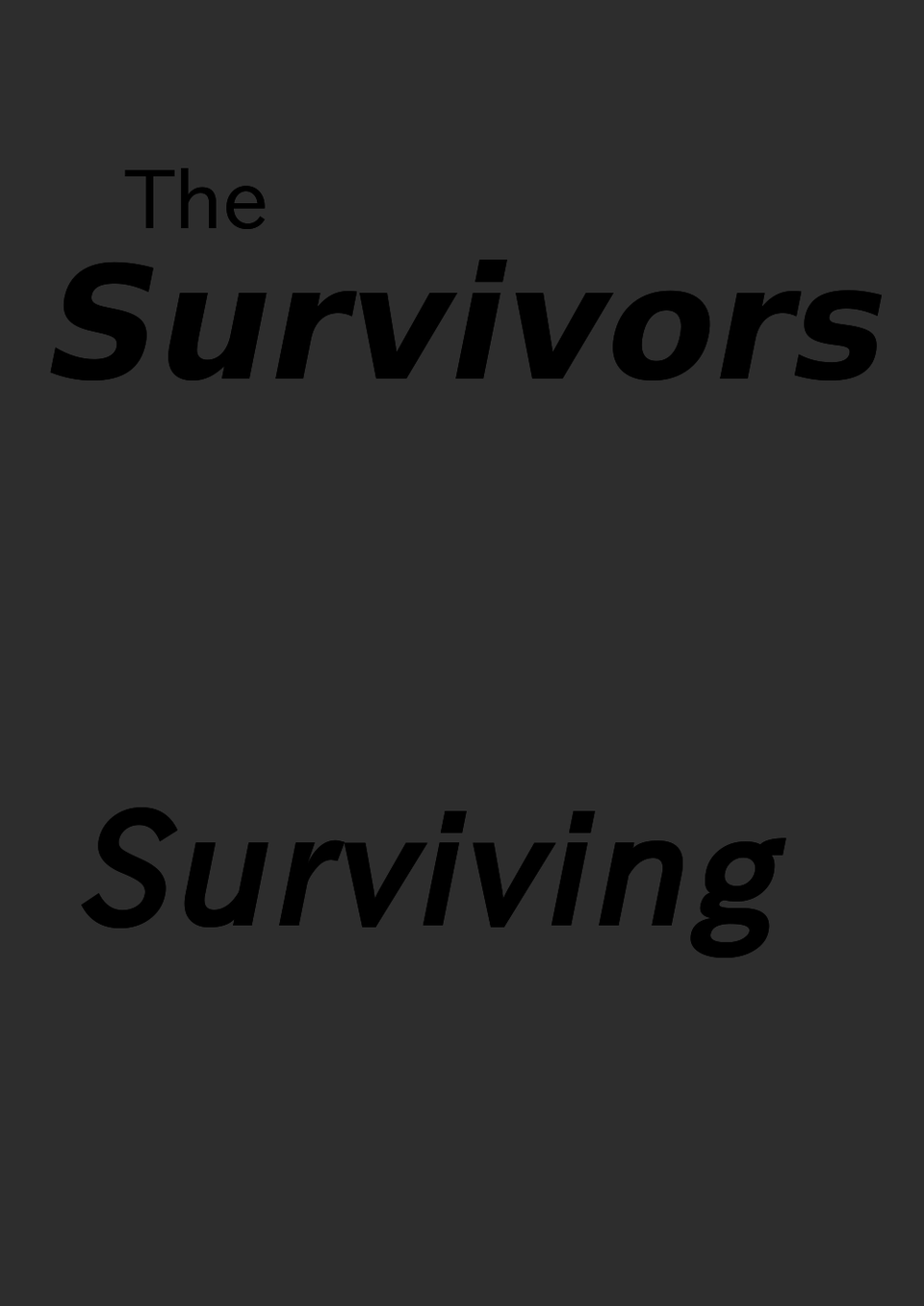 Surviving