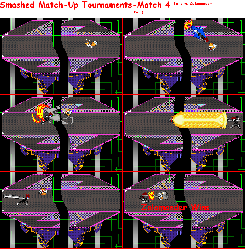 Match 4- Part 5- Tails vs Zalamander