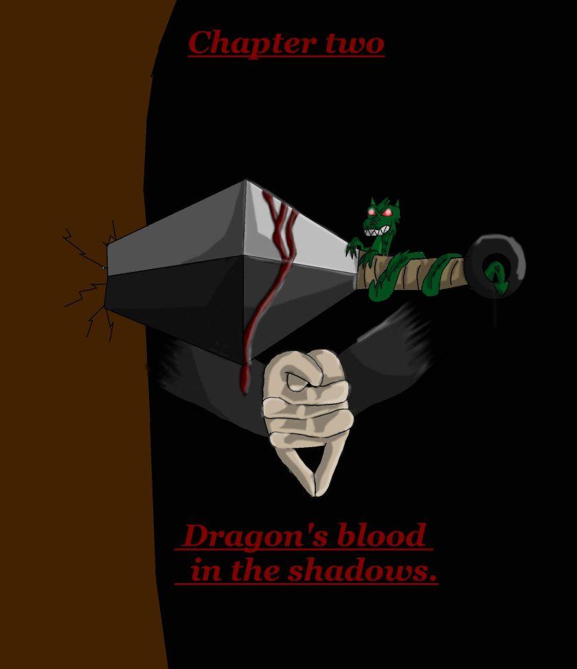 Chapter 2: Dragon's Blood in the Shadows