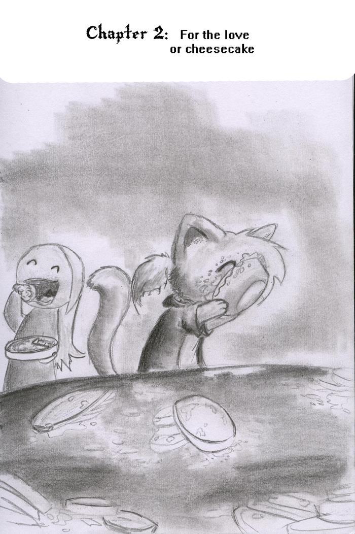 Chapter 2 start: "For the love of cheesecake"