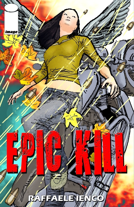 Epic Kill issue one new ROUGH