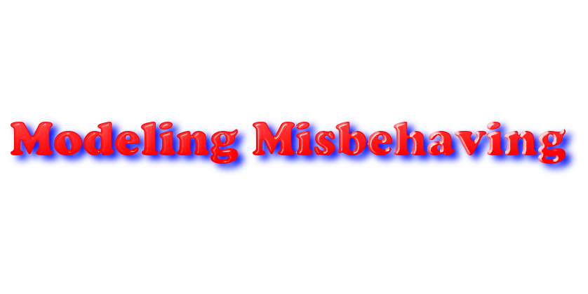 Modeling Misbehaving