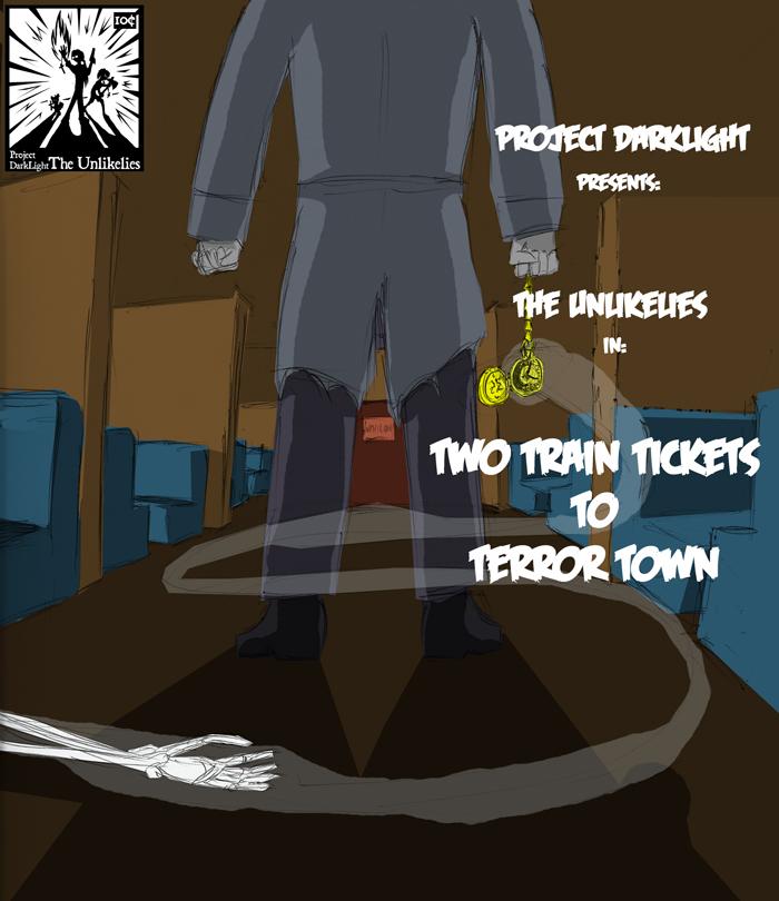 PD - The Unlikelies - Two Train Tickets to Terror Town