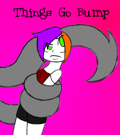 Things Go Bump