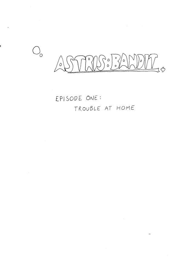 Astris Badit Episode 1: Trouble at Home