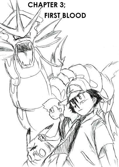 Chapter 3; First Blood