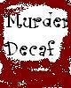 Go to 'murder decaf' comic