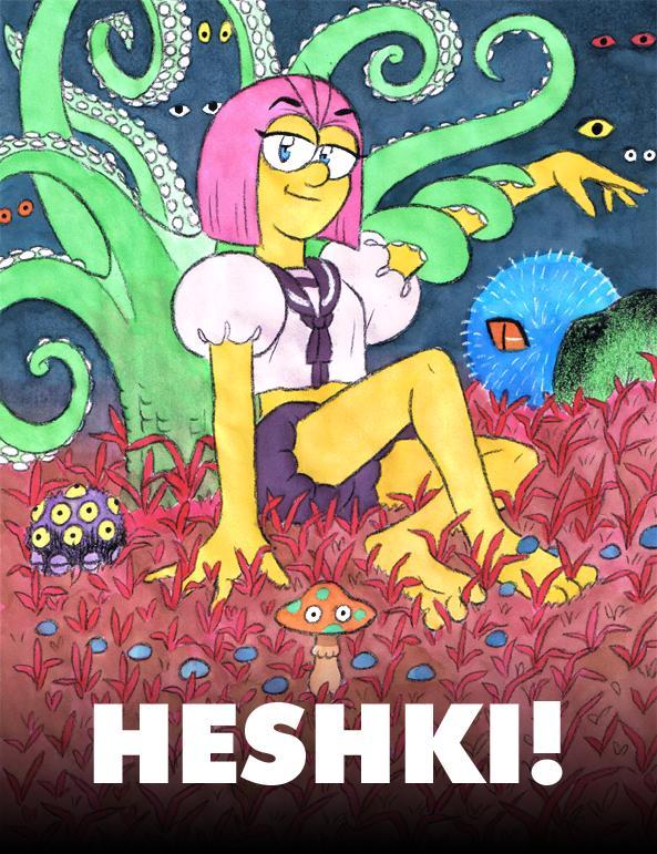 Heshki!