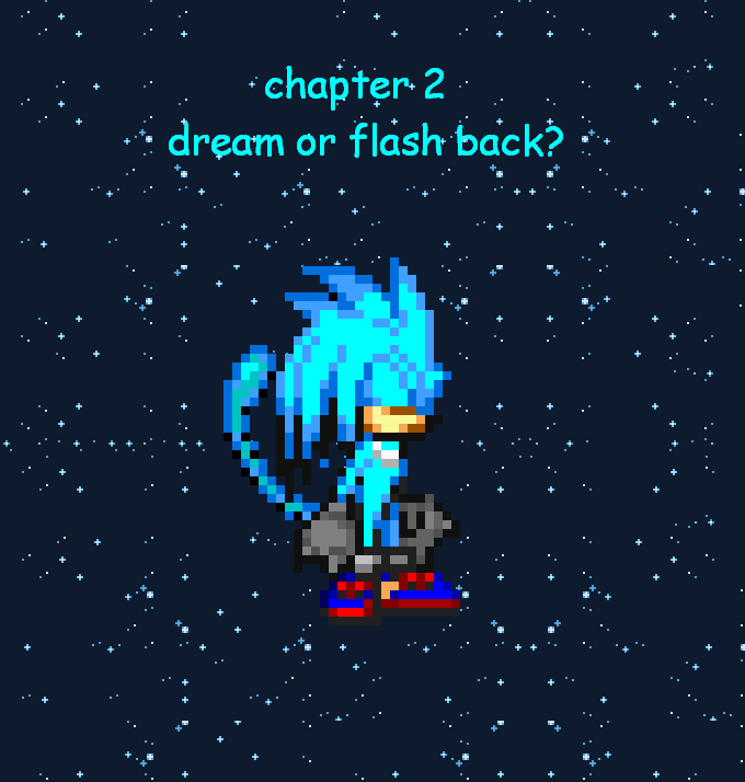 chapter 2: dream or flash back?