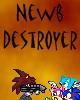 Go to 'Newb Destroyer' comic