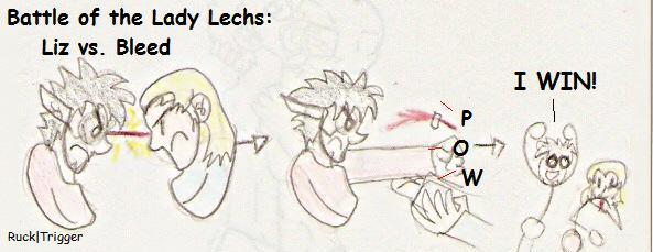 Other related: LADY LECH FIGHT LIZ VS. BLEED