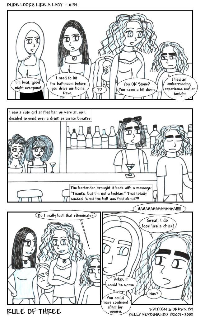 #134 - Dude Looks Like a Lady