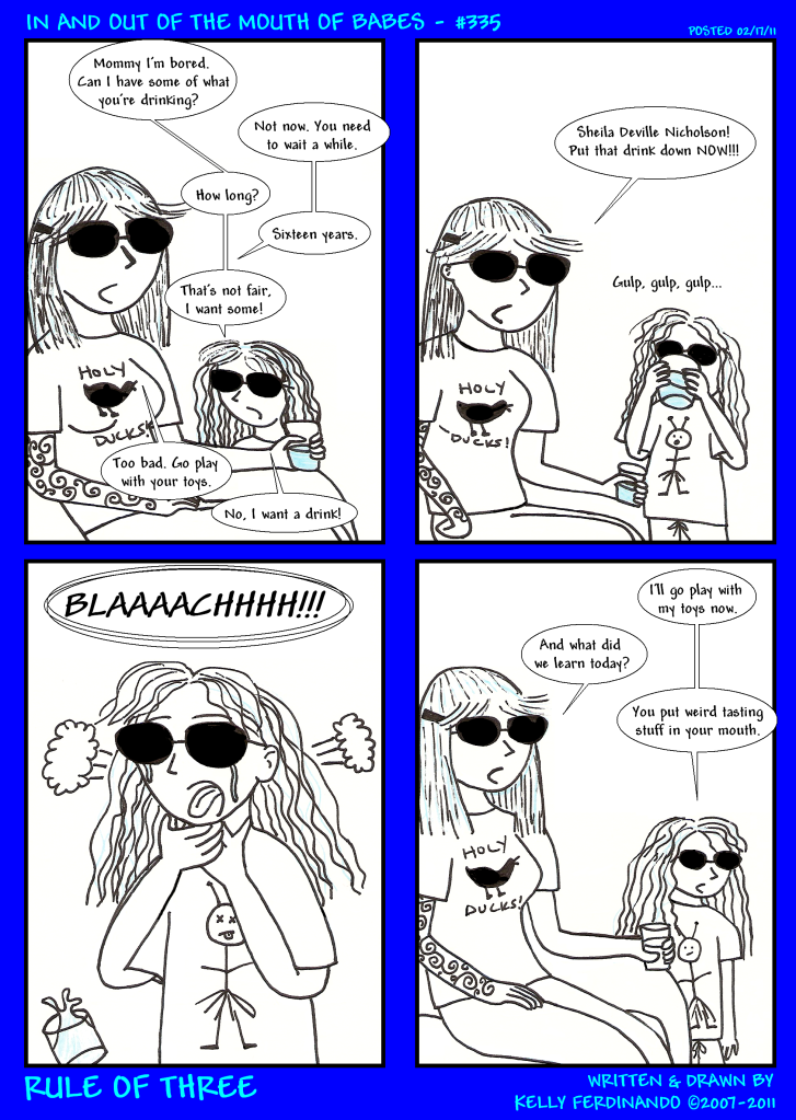 #335 - In and Out of the Mouths of Babes