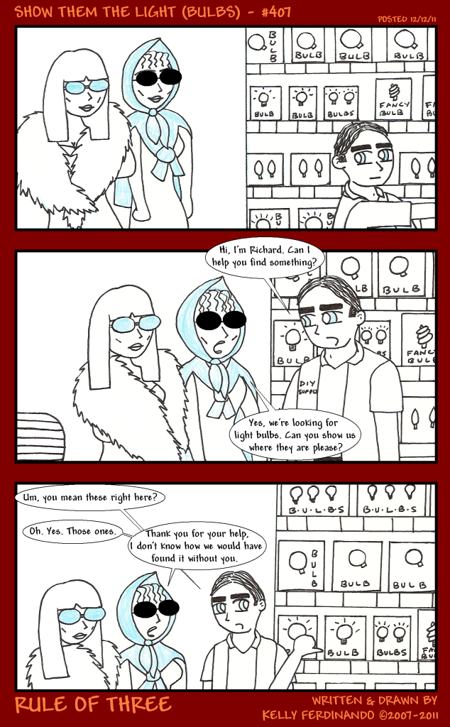 #407 - Show Them The Light (Bulbs)