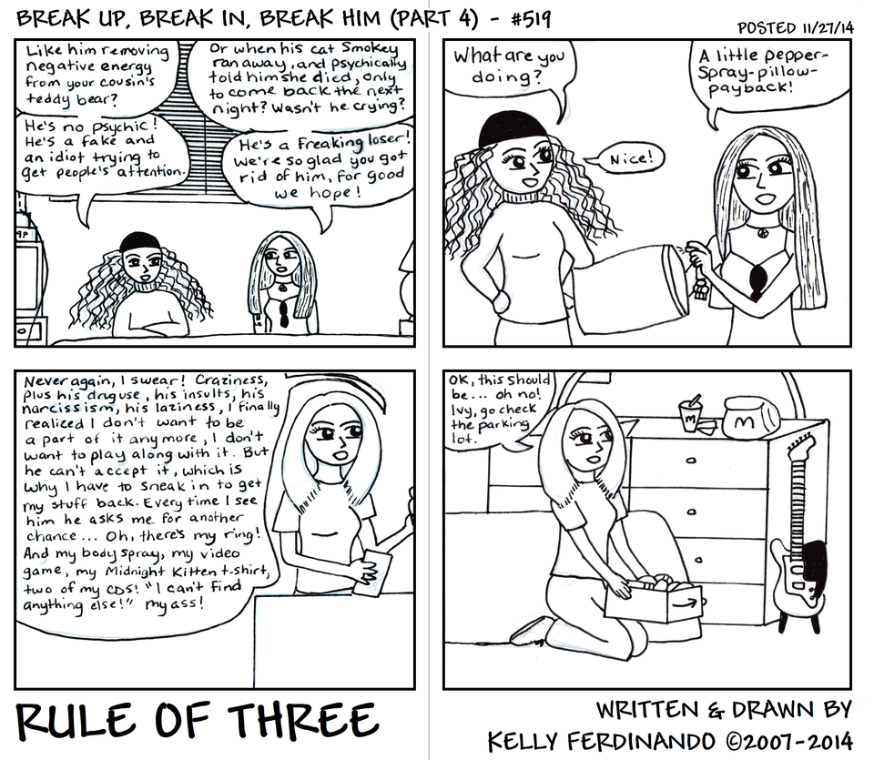 #519 - Break Up, Break In, Break Him (Part 4)