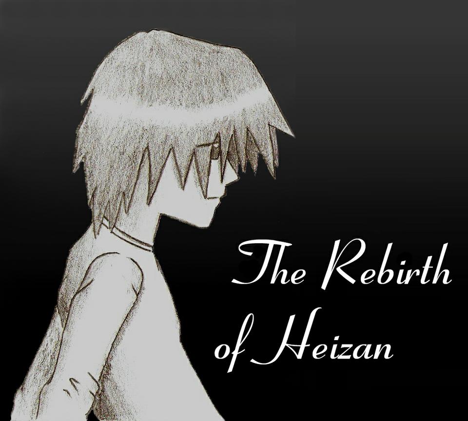 The Rebirth of Heizan