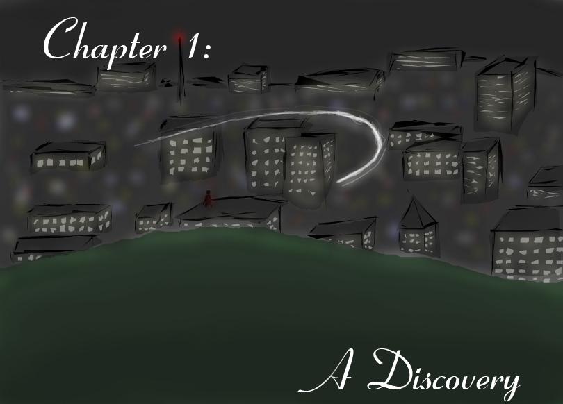 Chapter 1: A discovery