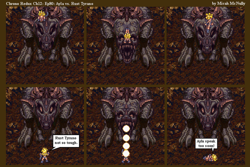 415. Ch12: Ep80: Ayla vs. Rust Tyrano