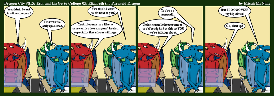 815. Erin and Liz Go to College 05: Elizabeth the Paranoid Dragon