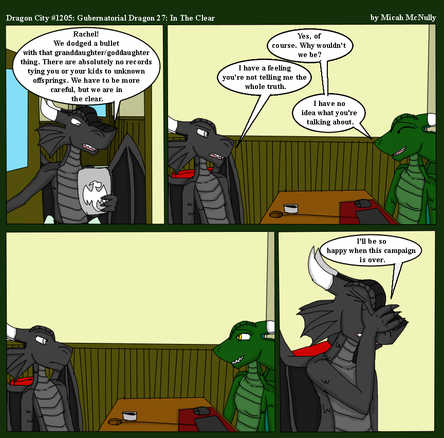 1205. Gubernatorial Dragon 27: In the Clear