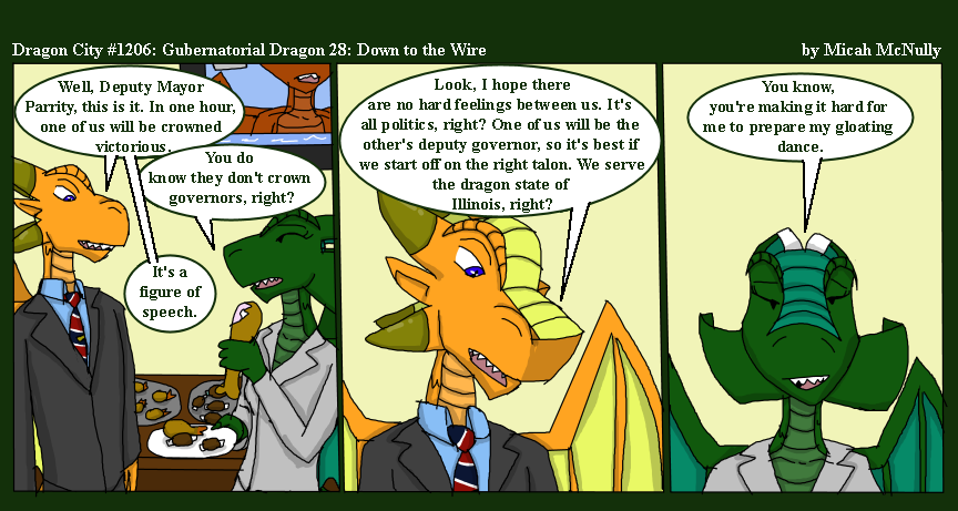 1206. Gubernatorial Dragon 28: Down to the Wire