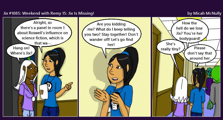 1085. Weekend with Remy 15: Jix is Missing!